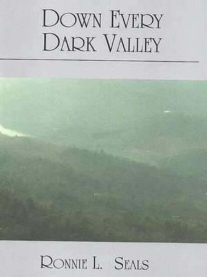 cover image of Down Every Dark Valley